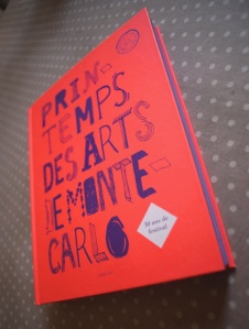 Le livre anniversaire du Printemps des Arts de Monte Carlo, 30 ans de festival !